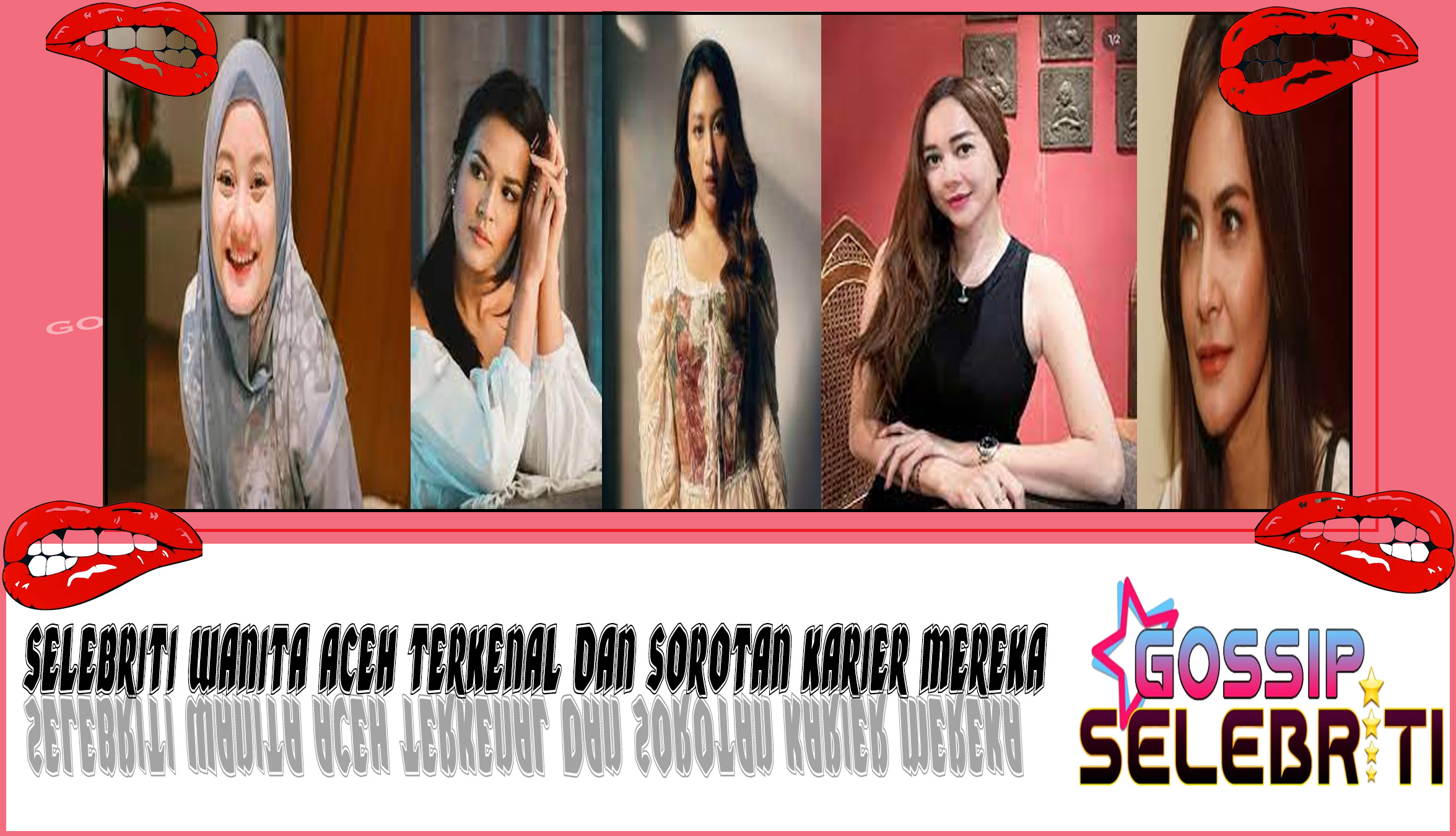 5 Selebriti Wanita Aceh